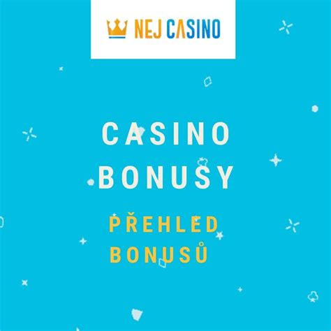 nejlepší online casino|Casino bonusy 2024: Největší přehled bonusů .